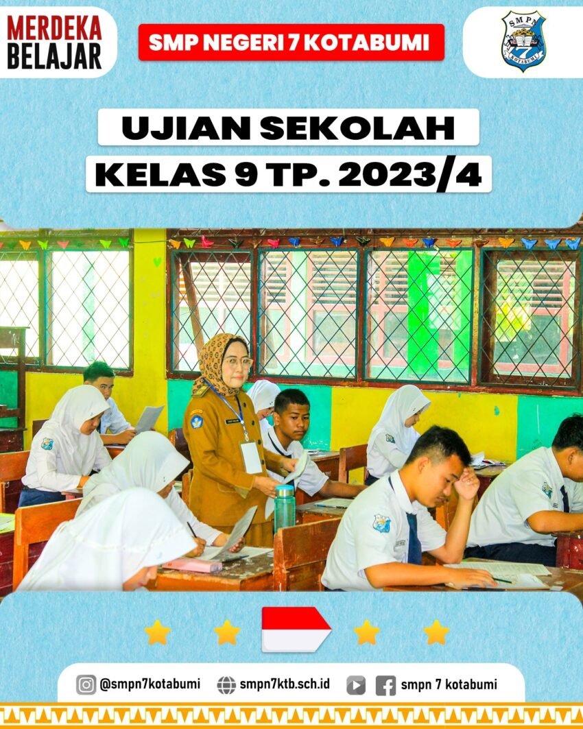 Ujian Sekolah Kelas 9 TP. 2023/4