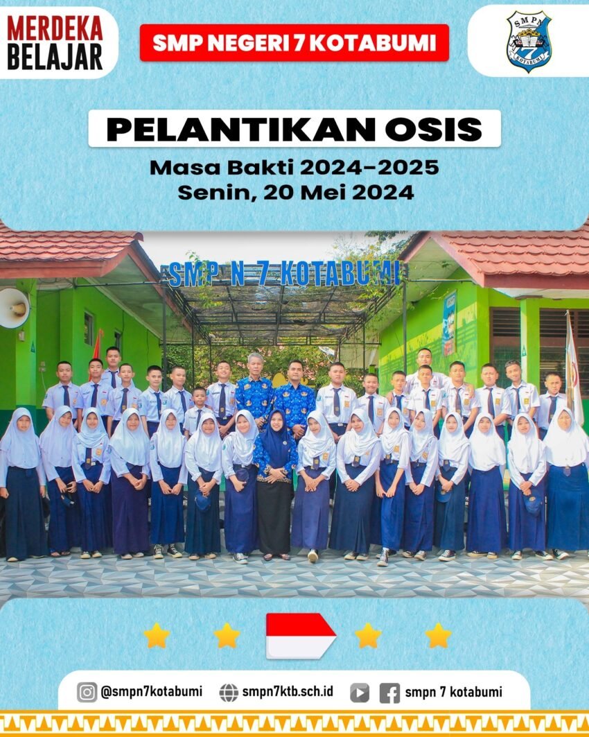 Pelantikan OSIS masa bakti 2024 – 2025 SMP Negeri 7 Kotabumi Senin, 20 Mei 2024